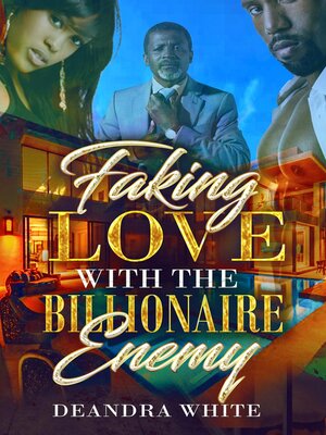 cover image of Faking Love With the Billionaire Enemy